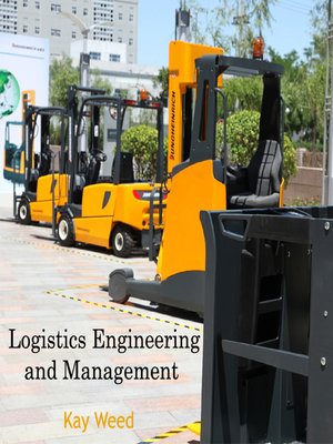 cover image of Logistics Engineering and Management